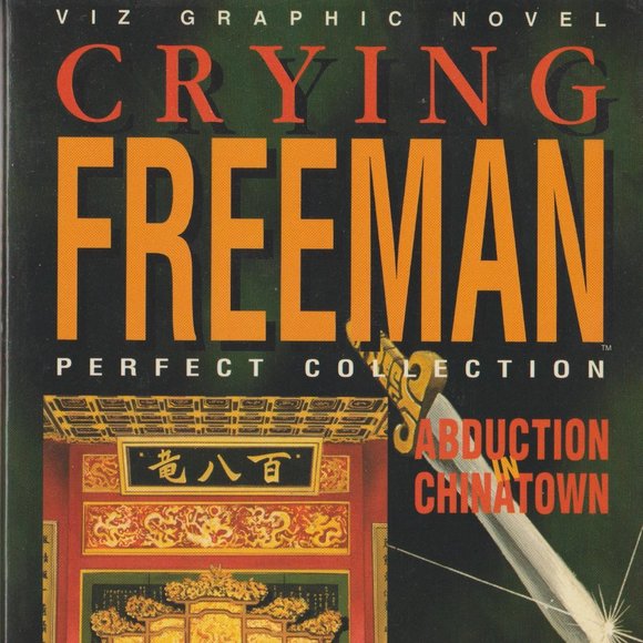 Crying Freeman Perfect Collection Abduction In Chinatown 1st Printing 1996 Viz - Picture 2 of 8